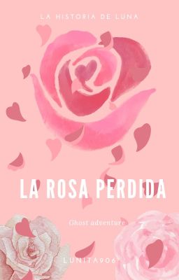 ❁La Rosa Perdida❁