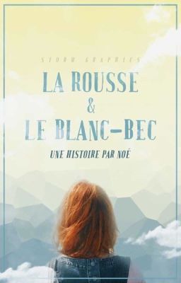 La rousse & le blanc-bec