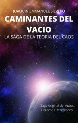 La Saga de la Teoría del Caos - Caminantes del Vacío