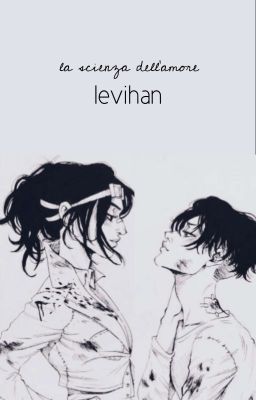 La Scienza dell'Amore -Levihan