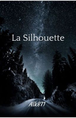 La Silhouette