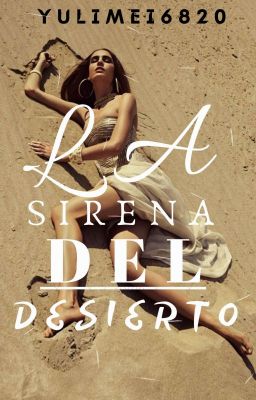 La sirena del Desierto