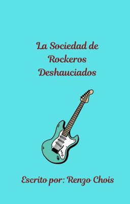 La Sociedad de los rockeros deshauciados