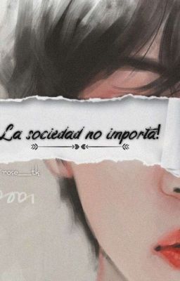 ¡La sociedad no importa!  •Vkook• 