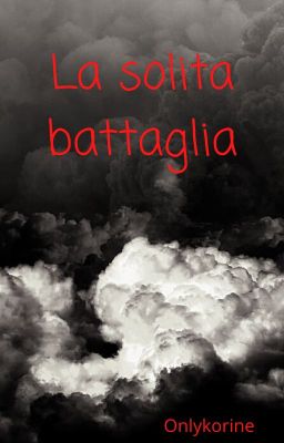 La solita battaglia