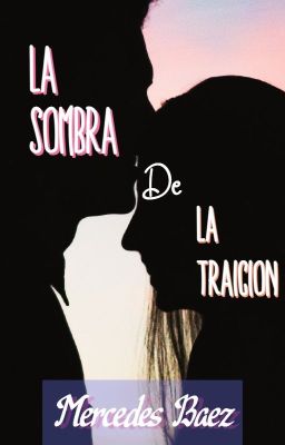 La sombra de la traición