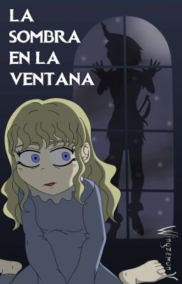 La Sombra en la Ventana | ONESHOT