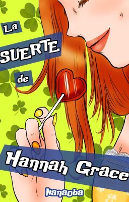 La suerte de Hannah Grace