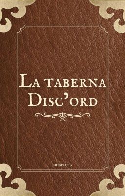 La taberna Disc'ord (one-shot)