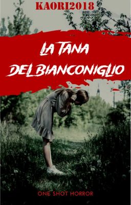 La tana del Bianconiglio - one shot