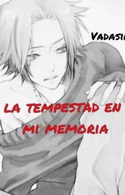 La tempestad en mi memoria 