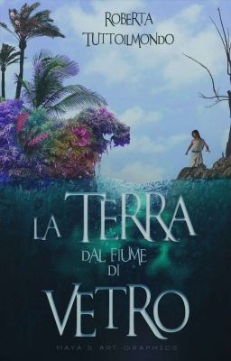 La Terra dal fiume di Vetro