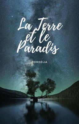 La Terre et le Paradis