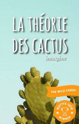 La théorie des cactus