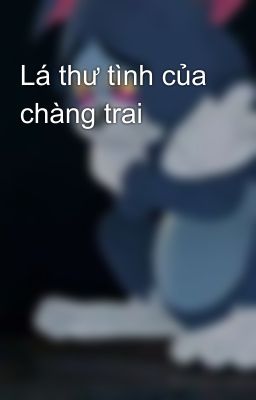 Lá thư tình của chàng trai