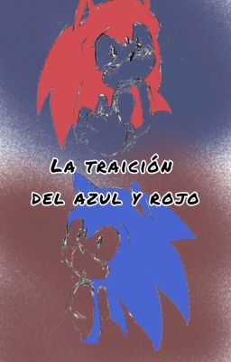 La traición del azul y rojo