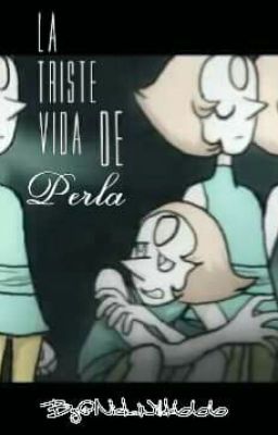 LA TRISTE VIDA DE PERLA