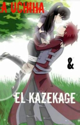 la uchiha y el kazekage