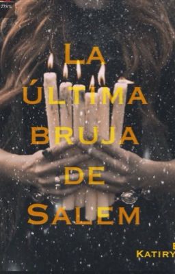 La Última Bruja de Salem