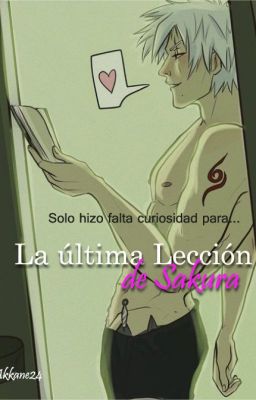 La última lección de Sakura [+18] [Kakasaku]