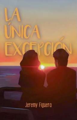 La Única Excepción