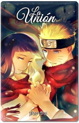 LA UNIÓN (NaruHina❤️)