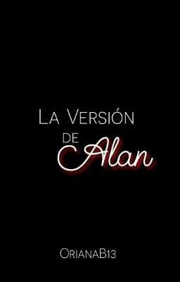 La versión de Alan