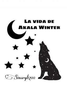 La vida de Akala Winter