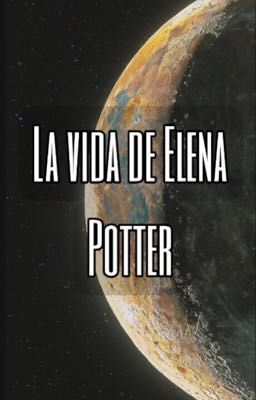 La vida de Elena Potter 