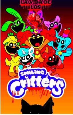 LA VIDA DE LOS SMILING CRITTERS