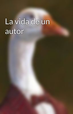 La vida de un autor