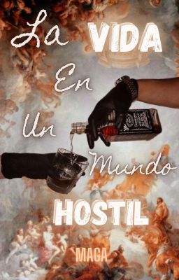 La vida en un mundo hostil.