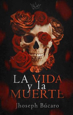 La vida y la muerte  