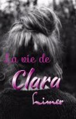 La vie de Clara Limer