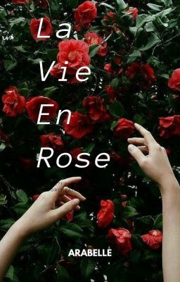 La Vie En Rose 🌹