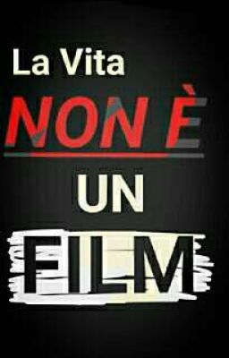 La Vita NON È Un Film