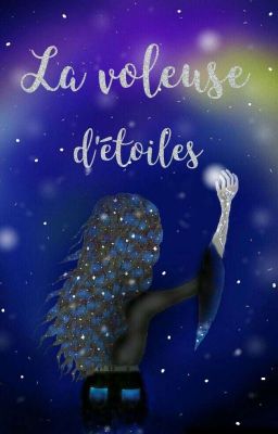 La voleuse d'étoiles 