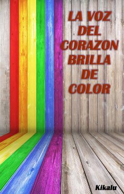 LA VOZ DEL CORAZON BRILLA DE COLOR