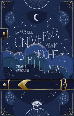 La Voz del Universo: Sonetos en la Noche Estrellada ©