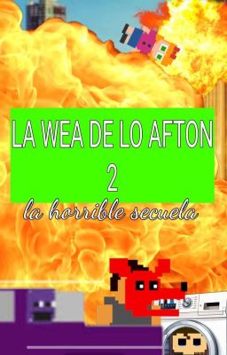 La wea de los Afton 2.0