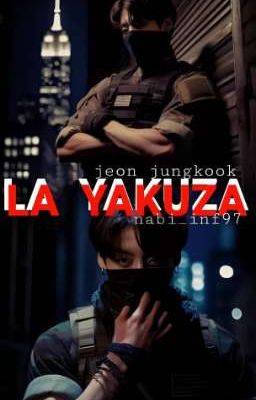 LA YAKUZA +18// JEON JUNGKOOK (Pausada)