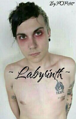 ~ Labyrinth ~ \frerard\ #Wattys2016