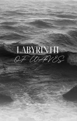 Labyrinth Of Waves