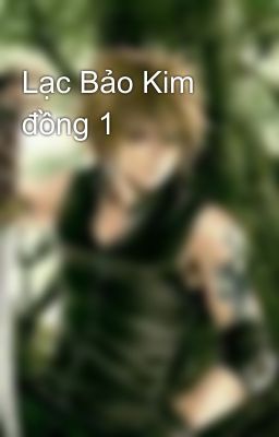 Lạc Bảo Kim đồng 1