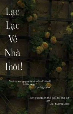 Lạc Lạc Về Nhà Thôi ! 