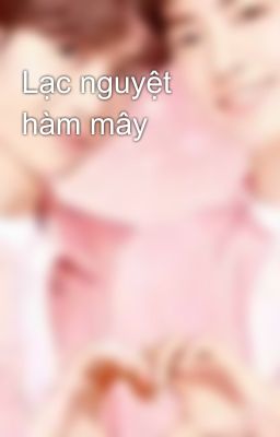 Lạc nguyệt hàm mây