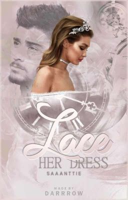 Lace her dress || zayn/harry 👑