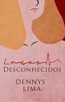 Laços desconhecidos