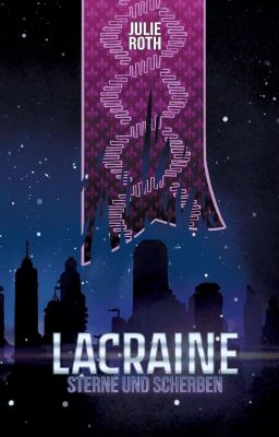 Lacraine: Sterne und Scherben [LESEPROBE]