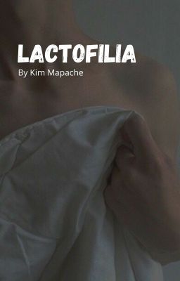 Lactofilia [En edición]